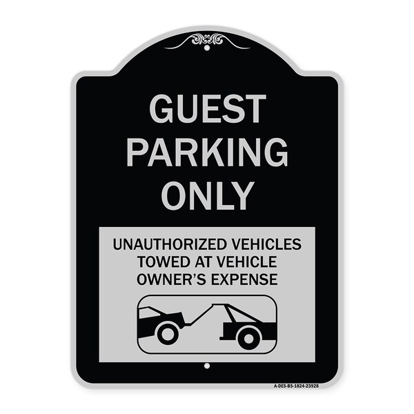 Signmission Guest Parking Unauthorized Vehicles Towed Owner Expense Aluminum Sign, 18" L, 24" H, BS-1824-23928 A-DES-BS-1824-23928 - main